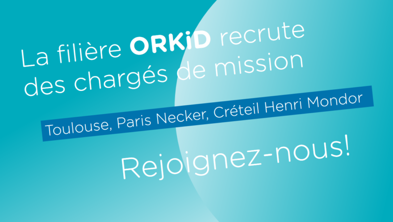 La filière ORKiD recrute !