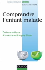 comprendre l'enfant malade