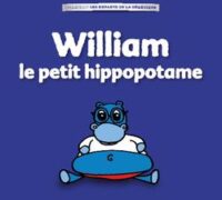 william_le petit hippopotame