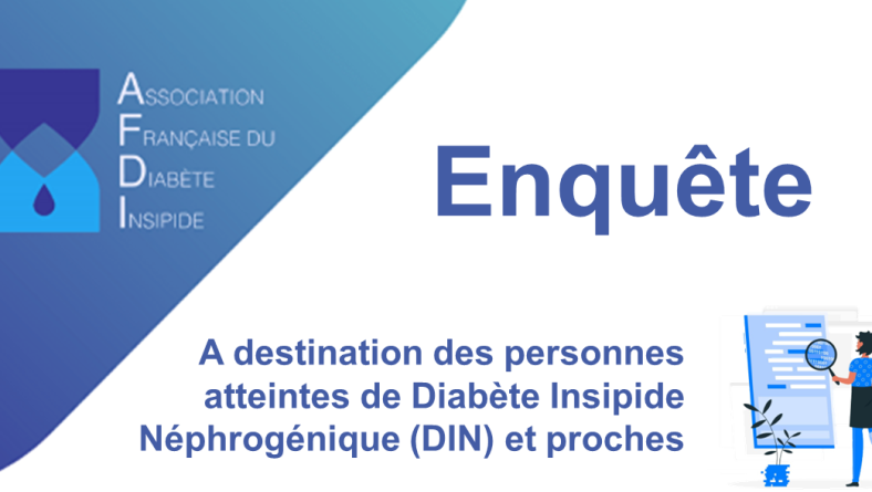 Enquête à destination des personnes atteintes de Diabète Insipide Néphrogénique (DIN) et leurs proches