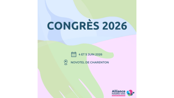 Save The Date : 7ᵉ Congrès de l’Alliance Maladies Rares