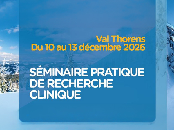 Appel à candidatures : séminaire pratique de recherche clinique 2026